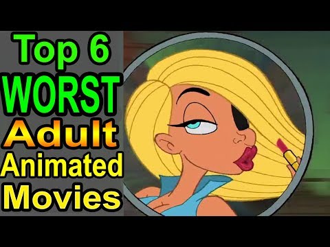 top-6-worst-adult-animated-movies