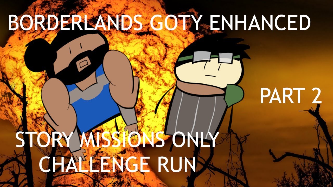 [VOD] 2023-08-19 [Borderlands GOTY Enhanced] Story Missions Only - 2