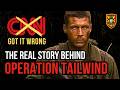 Vietnam War: The Deadly MACV-SOG Mission CNN Lied About | Operation Tailwind
