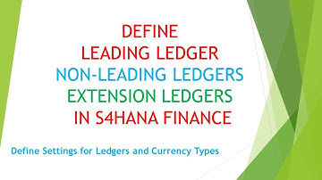 Define Settings for Ledgers in S4HANA Finance #DefineStandardLedger #DefineExtensionLedger