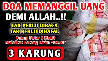 SEBUT UANGNYA SAAT ANDA MENDENGARKAN AYAT INI ?! Semoga Uang Itu Bisa datang Secepat Kilat