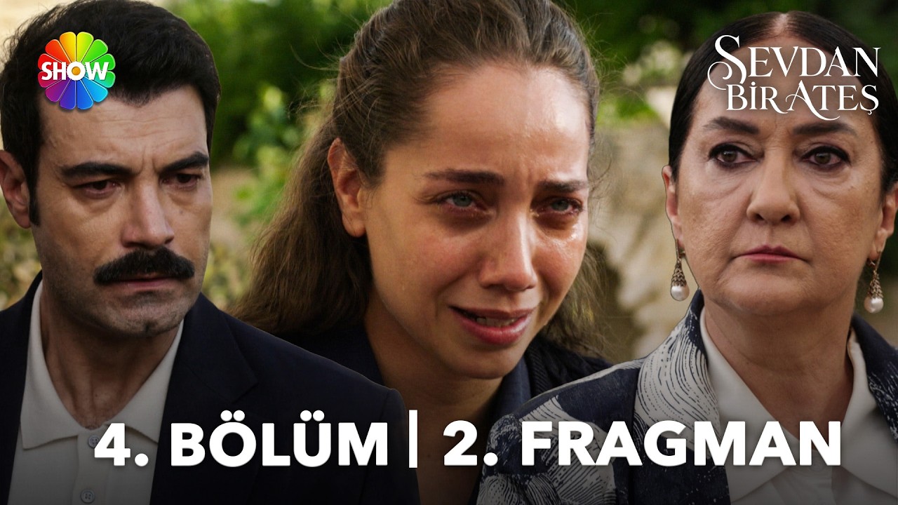 Sevdan Bir Ateş - Sevdan Bir Ateş 4. Bölüm 2. Fragman