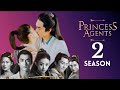 Princess Agents Season 2 Trailer (2025) | Release Date &amp; New Details Leaked!