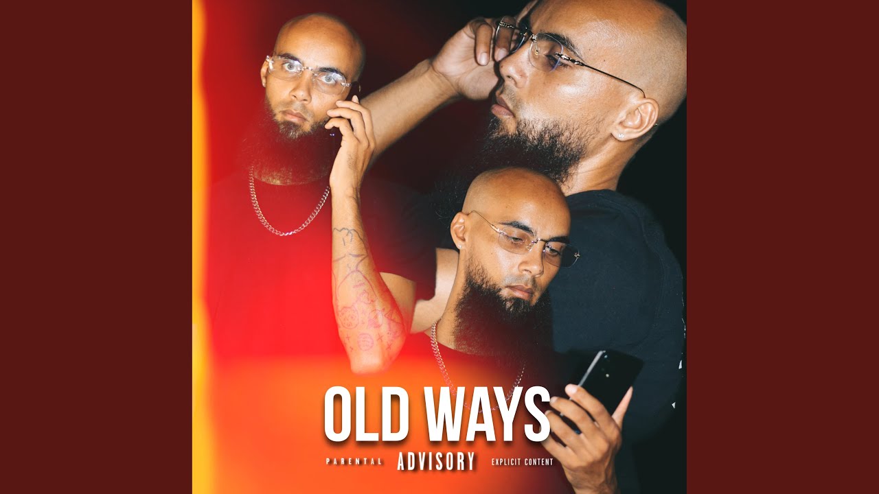 OLD WAYS - YouTube