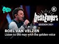 Roel van Velzen - Listen to the man with the golden voice | Beste Zangers 2021