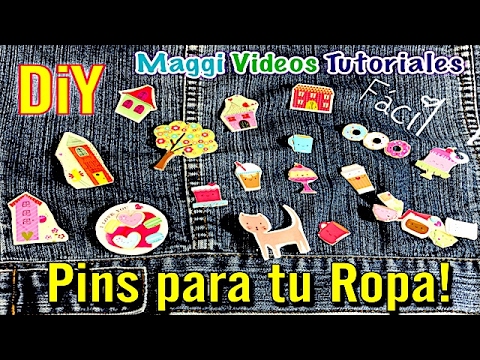 Como hacer Pines para tu Ropa 