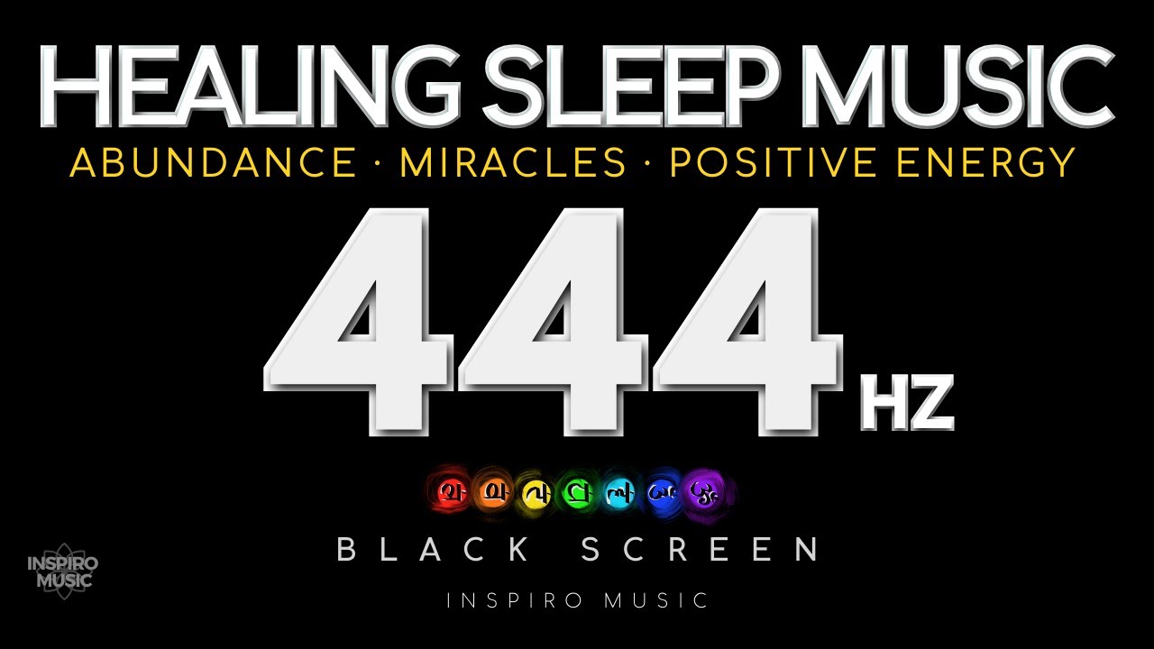 YouTube에서 BLACK SCREEN SLEEP MUSIC - 444 Hz - Abundance, Positive Energy · Emotional & Physical Healing 보기