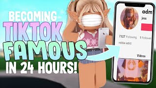 BECOMING ROBLOX TIKTOK FAMOUS IN 24 HOURS!