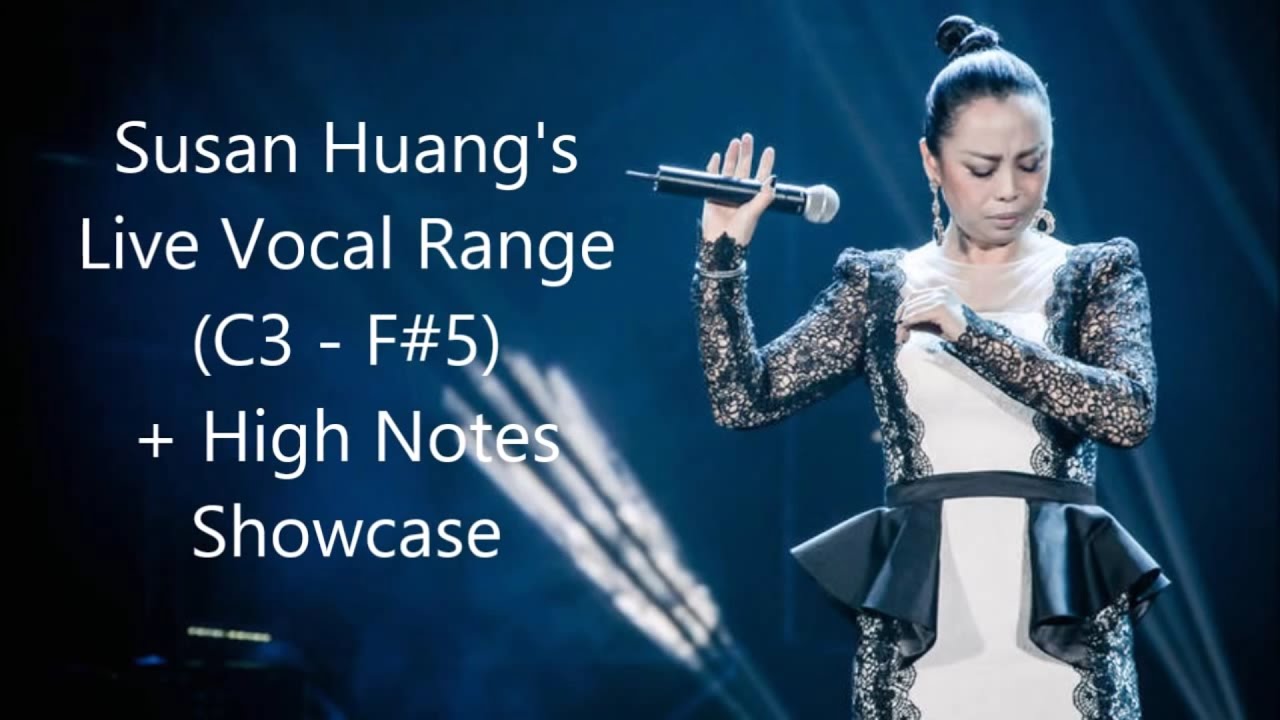 Sophia/Susan Huang (黄绮珊), China's Soul Diva - Live Vocal Range (C3 - F#6)