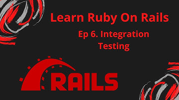 Ruby On Rails For Beginners: Integration Testing