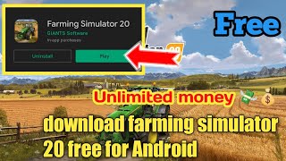 how to download farming simulator 20 free for Android gamer's age screenshot 5