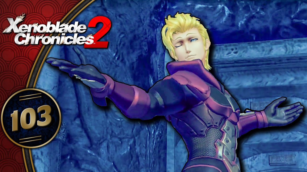 Xenoblade Chronicles 2 New Game + Blades! Part 103 (Switch, Let's