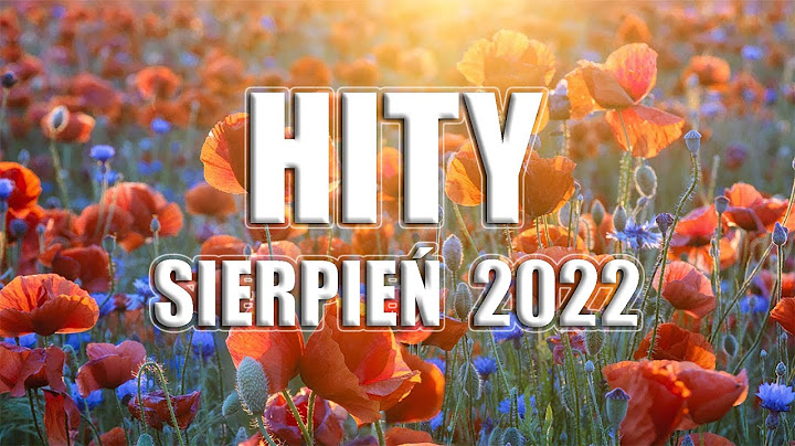 ESKA Hity na Czasie Sierpień 2022