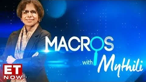 India GDP Growth Print Improves | Macros With Mythili