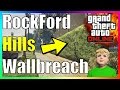 GTA 5 Online Glitches Wallbreach Glitch Rockford Hills PS4 Xbox One PS3 Xbox 360 & PC