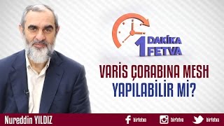 Varis Çorabına Mesh Yapılabilir mi?