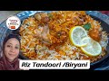 Comment faire un riz tandoori biryani facilement