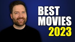 The Best Movies of 2023