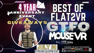 Flat2VR at Its BEST 🔴 GTFO VR + Mouse P.I. For Hire VR + GIVEAWAYS | Dream Air