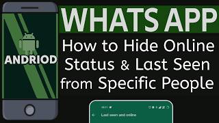 How to Hide whatsapp last seen and online from specific people in Android screenshot 5