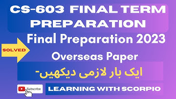 CS603 Final term Preparation 2023|cs603 Final Preparation Objective & subjective|cs603 Final Paper