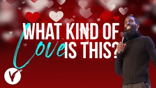 What Kind of Love is This? | Pastor Tye Tribbett | LiVe Church Orlando