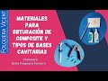 Materiales para obturación de composite y materiales de base cavitaria