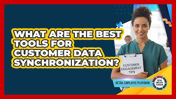 What Are The Best Tools For Customer Data Synchronization?