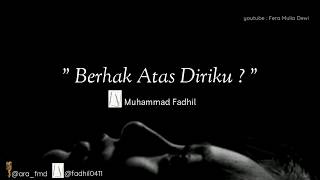 Berhak atas diriku | puisi musikalisasi