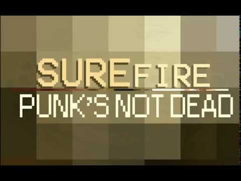 SUREfire - Punk's Not Dead