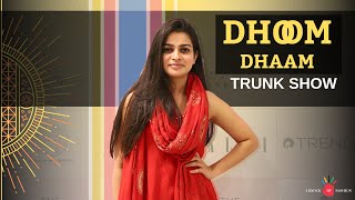 THE DHOOM DHAAM TRUNK SHOW || ASHOKA HOTEL || IKF