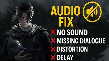 Where Winds Meet Audio Fix: No Sound, Missing Dialogue, Distortion, Delay & Spatial Sound Repair