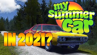 My Summer Car In 2021... Nostalgia