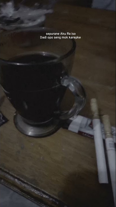 story wa terbaru kopi dan rokok