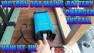 Victron 30Amp Mains Battery Charger Install  VANLIFE UK