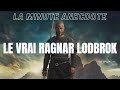 Ragnar lodbrok atil vraiment exist   la minute anecdote 14