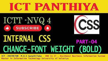 CSS | INTERNAL CSS IN SINHALA | PART 04 | BOLD THE TEXT | ICT PANTHIYA