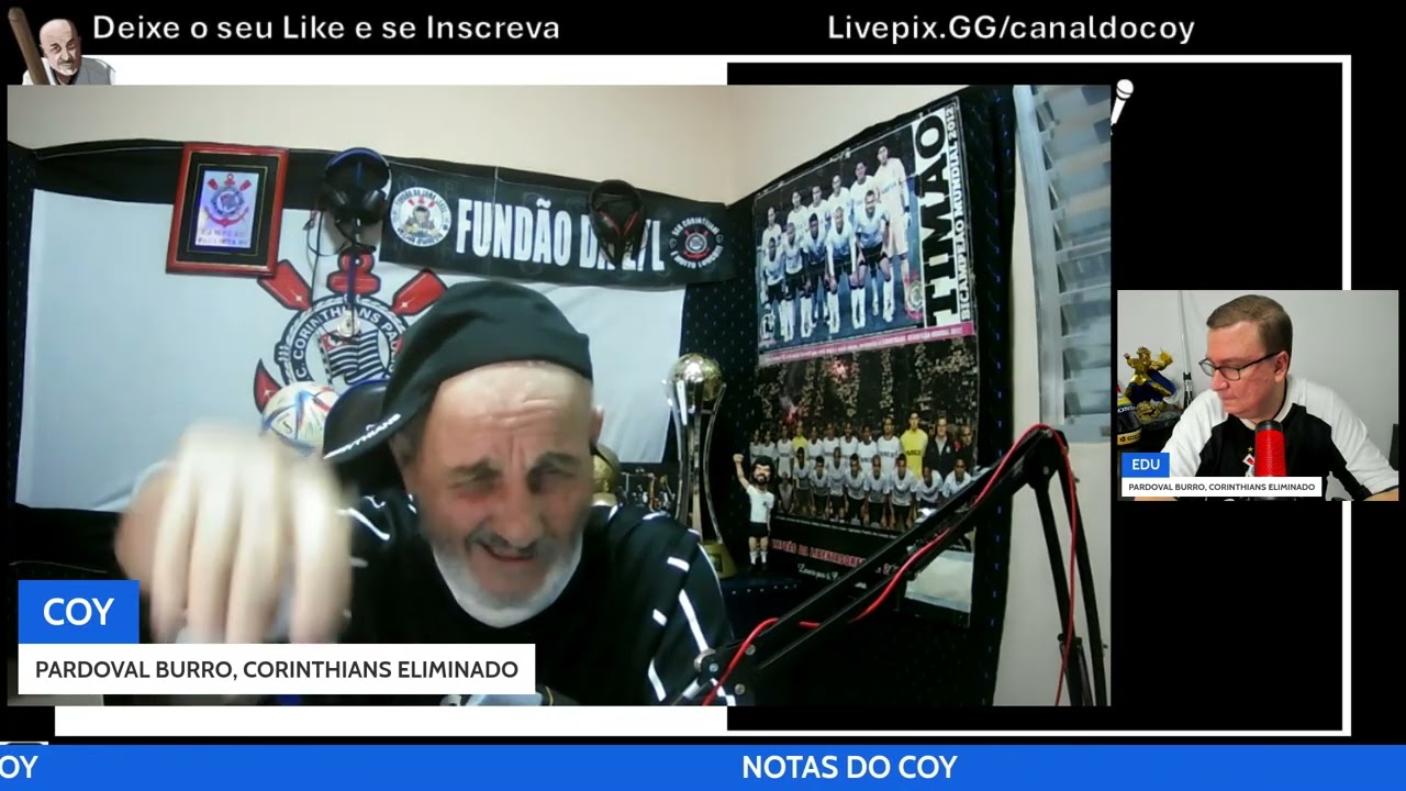 SEM PALAVRAS! REVOLTANTE, CORINTHIANS ELIMINADO! COY P...DA VIDA! EI PARDOVAL VAI TOMAR CAJÚ