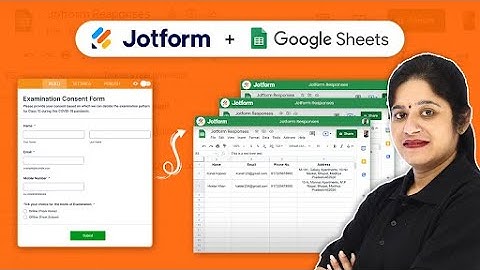 How to Integrate Jotform to Multiple Google Sheets & Manage your Data Effectively
