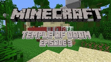 Minecraft: Temple of Doom Episode 3