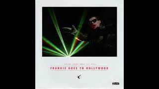 Frankie Goes To Hollywood : Relax (Hibs 2024 12