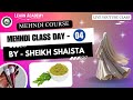 Mehndi design class day 04  byshei shaista  mehndi class 2024  learnacademy