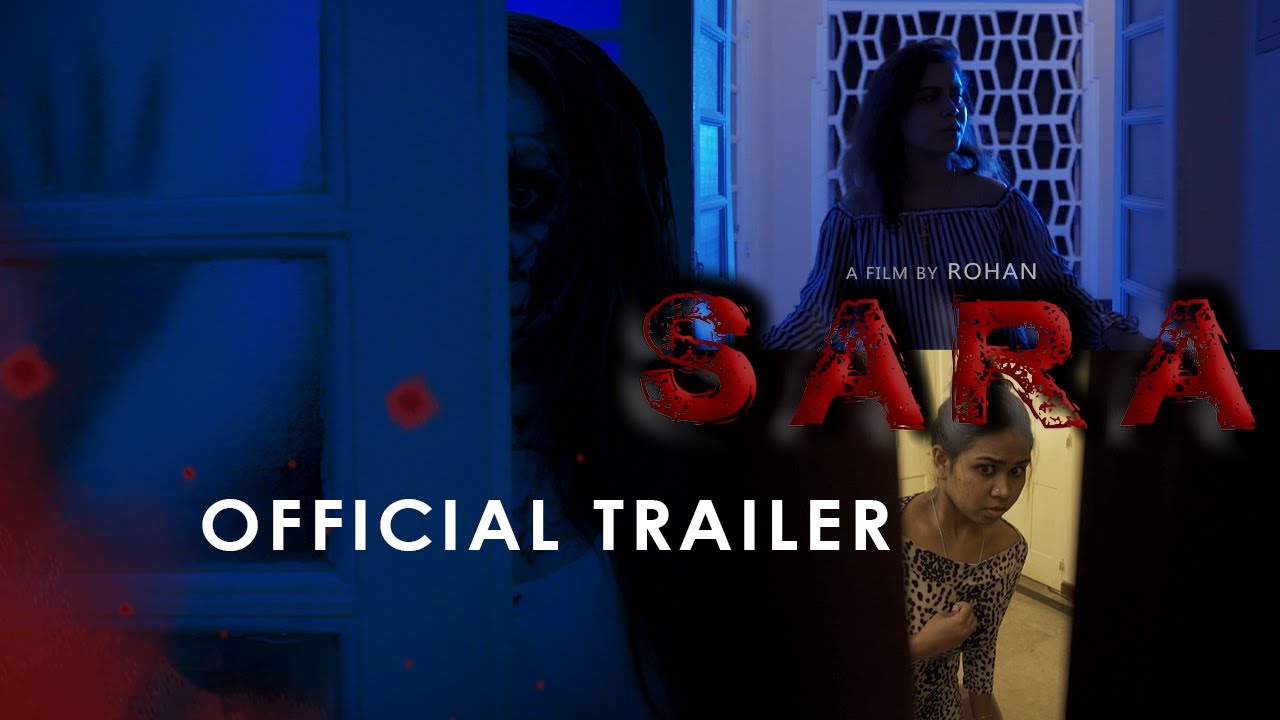 SARA - Official Horror Trailer | Rohan (2023) 