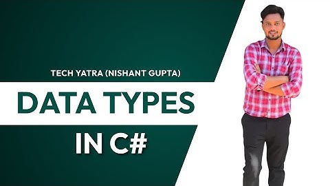 C# Data Types: A Comprehensive Guide