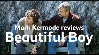Beautiful Boy reviewed by Mark Kermode