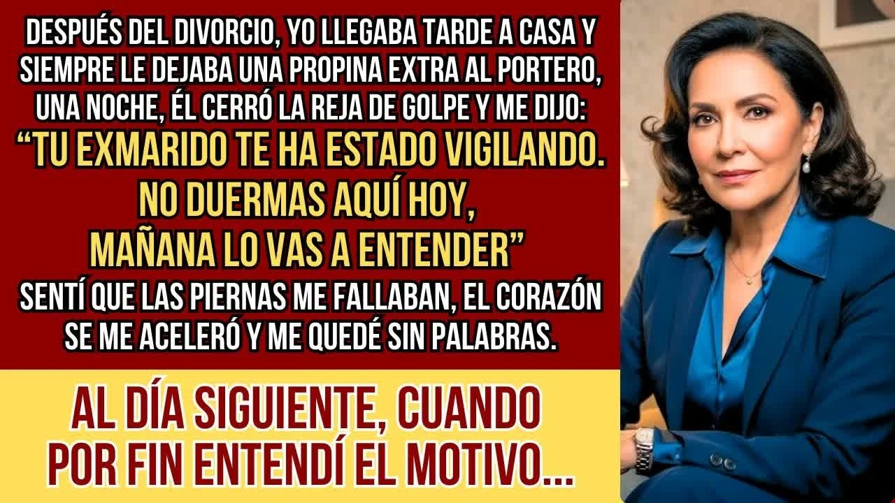 HISTORIAS REALES  Después del divorcio, el portero cerró el portón en mi cara： “No duermas aquí