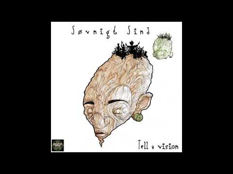 Sövnigt Sind - Tell A Vision (2008)