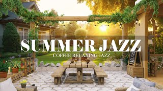 Летний джаз | Атмосфера кафе на открытом воздухе с расслабляющим джазом и босса новой для работы, уч