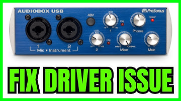 How To FIX PreSonus AudioBox USB Driver Issue (QUICK & EASY) 2025