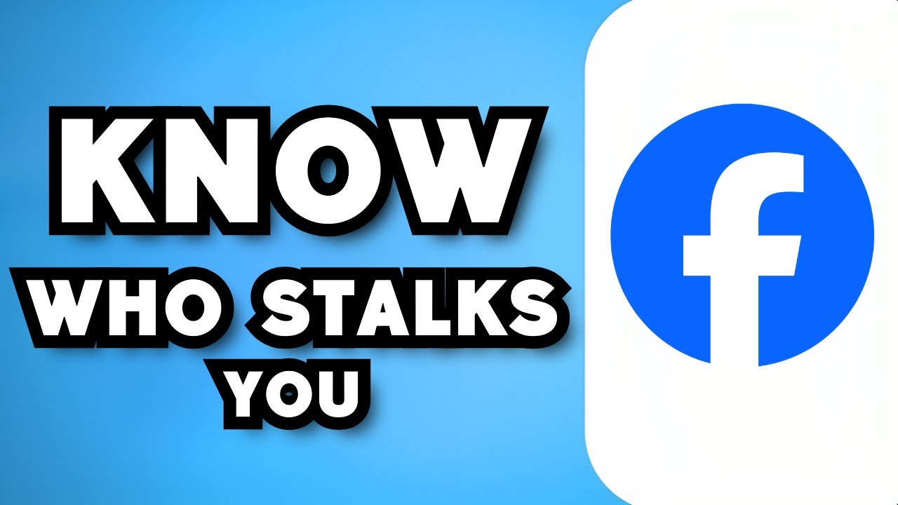 How To Know Who Stalks You On Facebook (2024 Guide) YouTube
